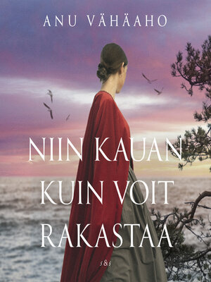 cover image of Niin kauan kuin voit rakastaa